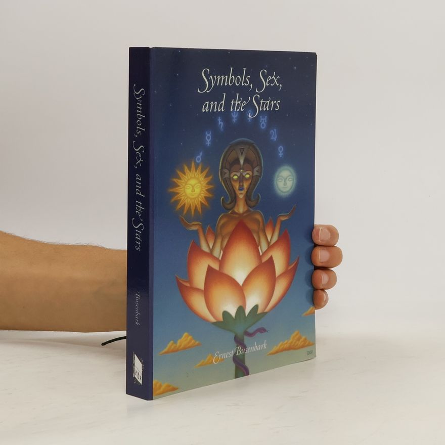 Ernest Busenbark Symbols, Sex and the Stars