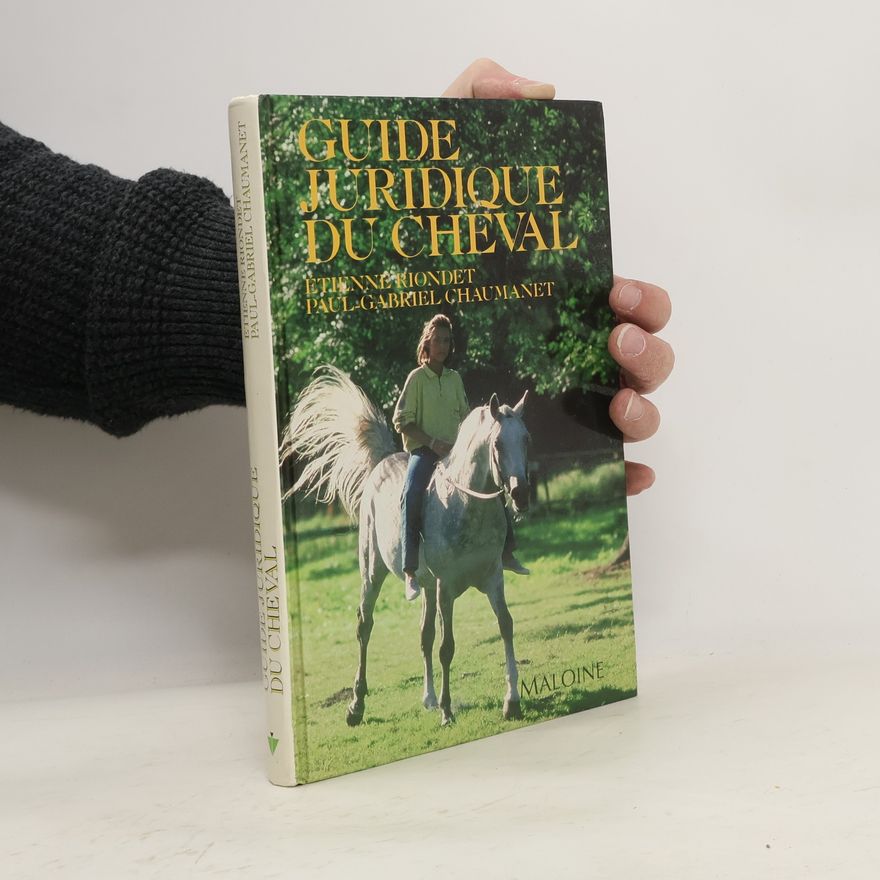 Paul-Gabriel Chaumanet Guide juridique du cheval
