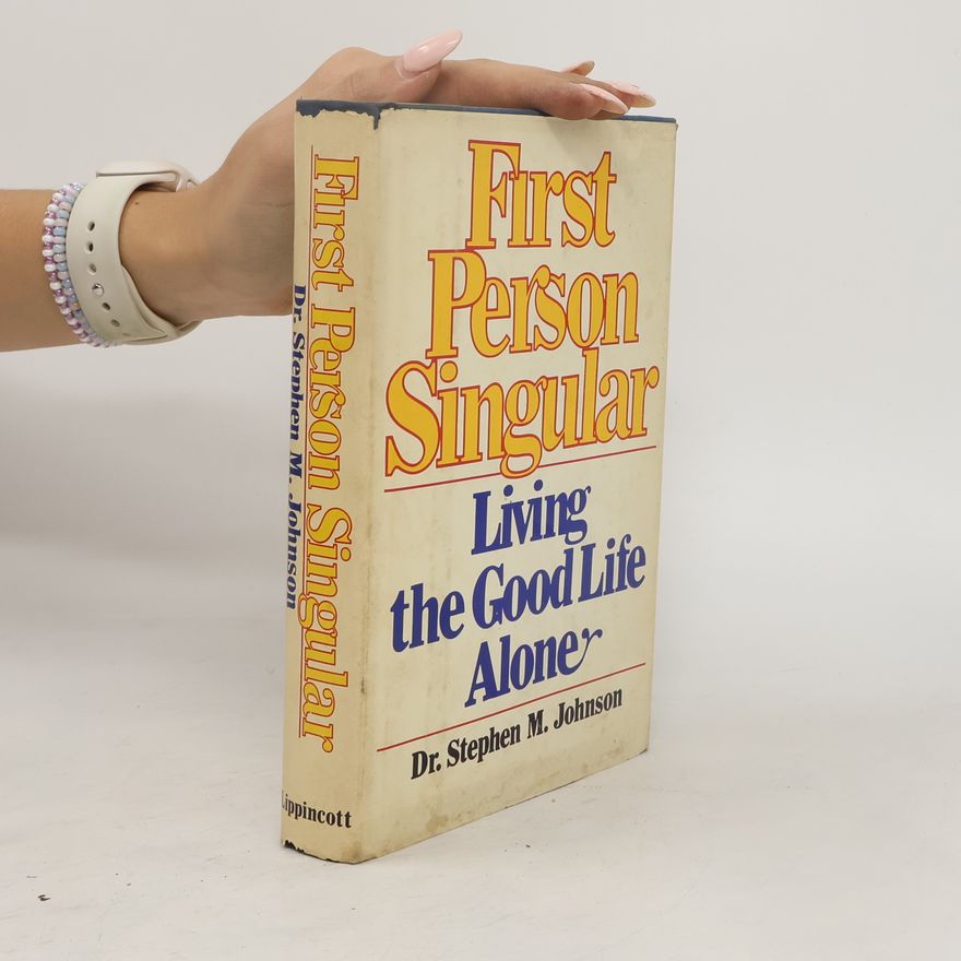 Stephen M. Johnson First Person Singular