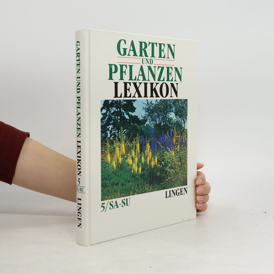 Autorenkollektiv Garten und Pflanzen Lexikon 5. Sa-Su