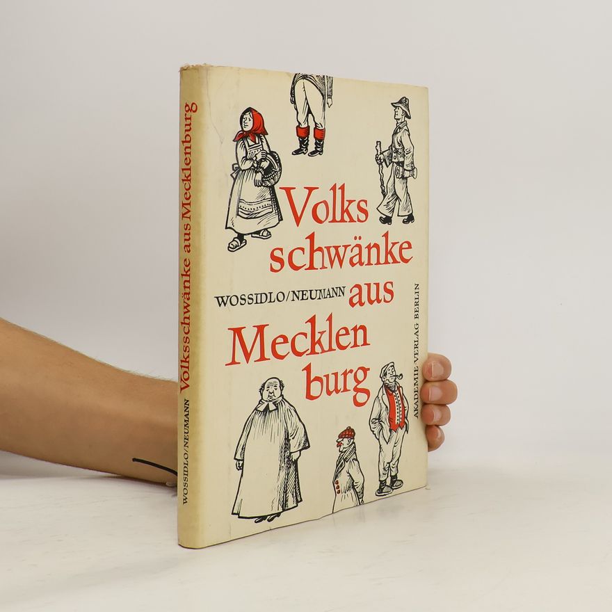Richard Wossidlo Volksschwänke aus Mecklenburg