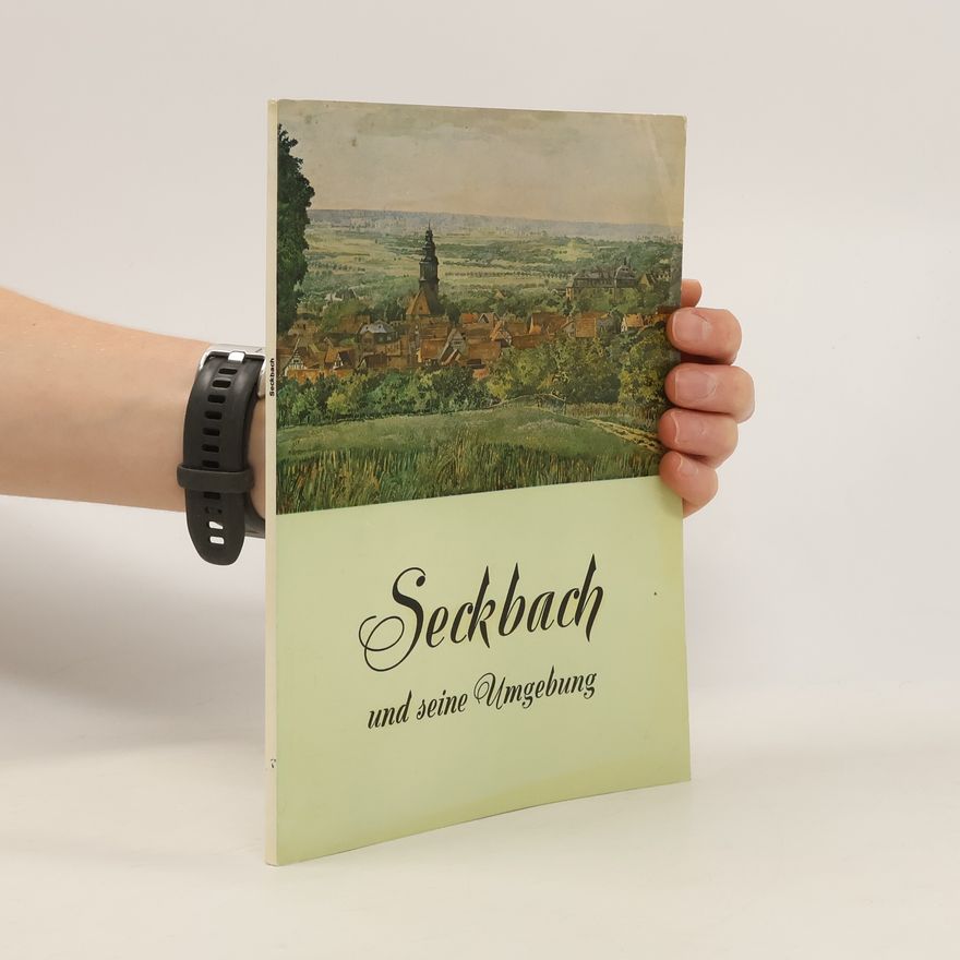 Folker Rochelmeyer Seckbach und seine Umgebung