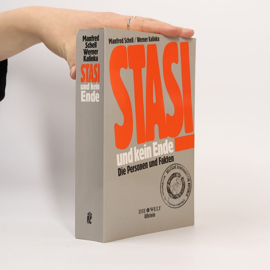 Manfred Schell Stasi und kein Ende