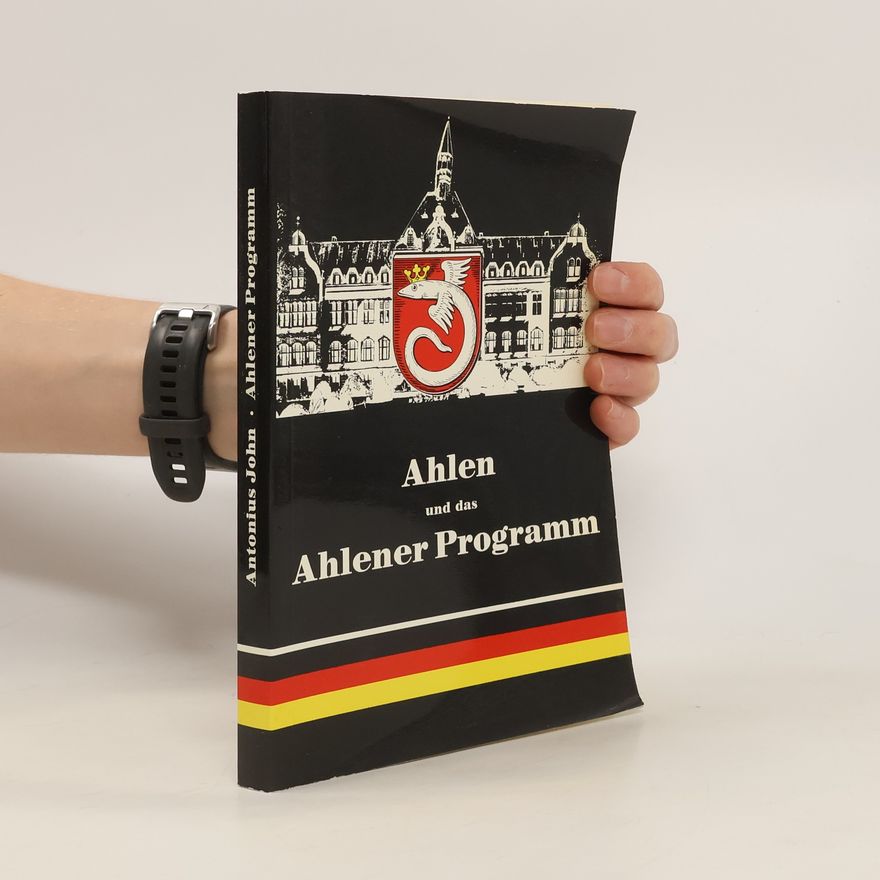 Antonius John Ahlen und das Ahlener Programm