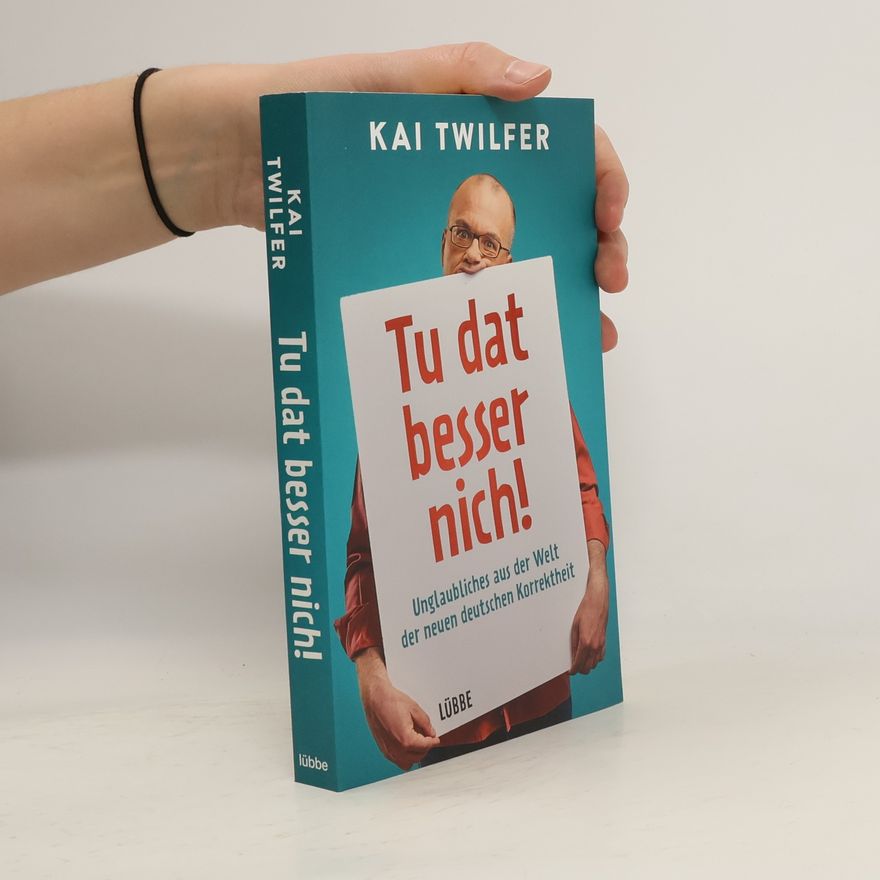 Kai Twilfer Tu dat besser nich!