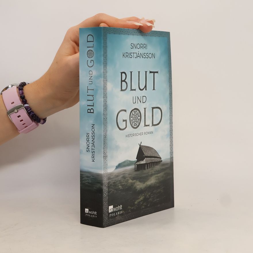 Snorri Kristjansson Blut und Gold