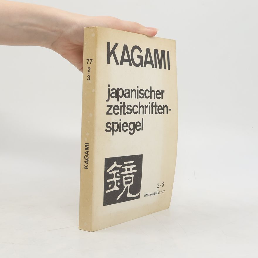 Kolektív autorov Kagami: Japanischer Zeitschriftenspiegel 2, 3