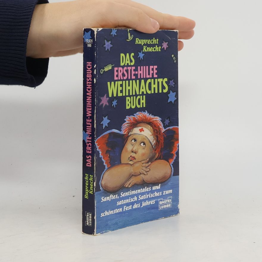 Knecht Ruprecht Das Erste-Hilfe Weihnachts Buch