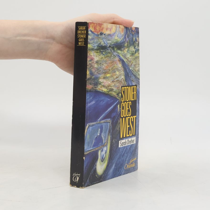 Sarah Dreher Stoner goes west