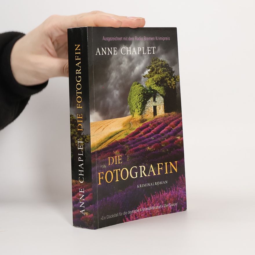 Anne Chaplet Die Fotografin