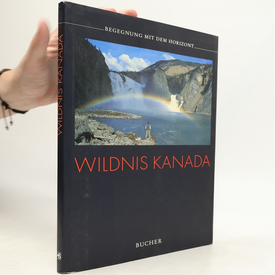 Wolfgang R. Weber Wildnis Kanada