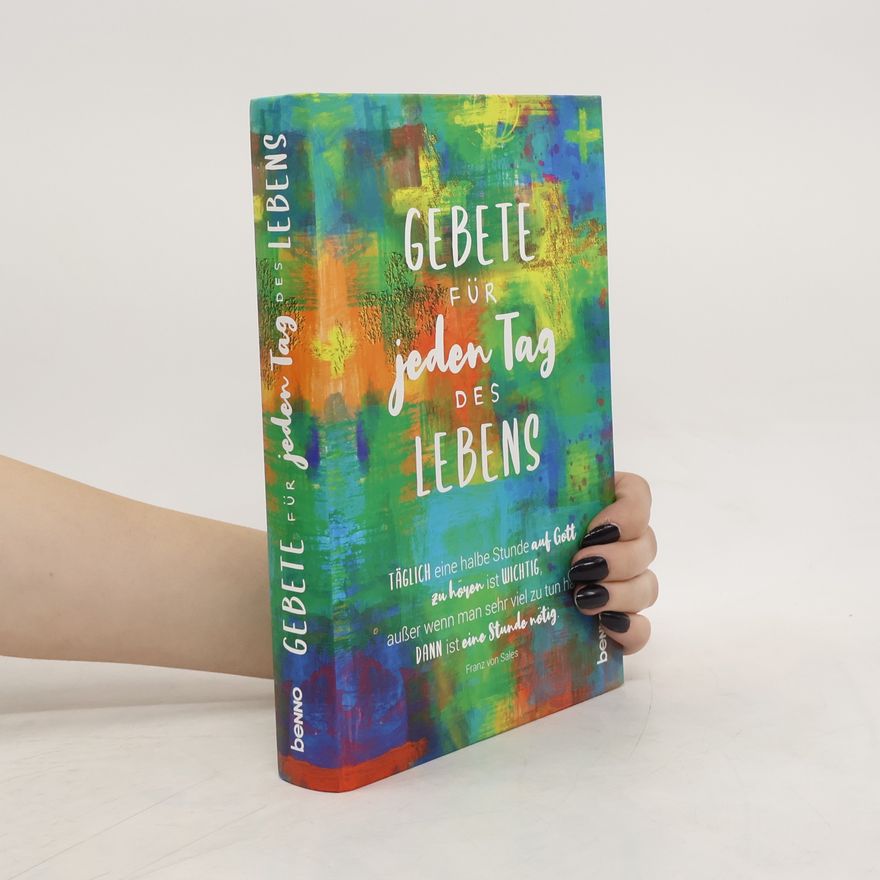 Autorenkollektiv Gebete für jeden Tag des Lebens