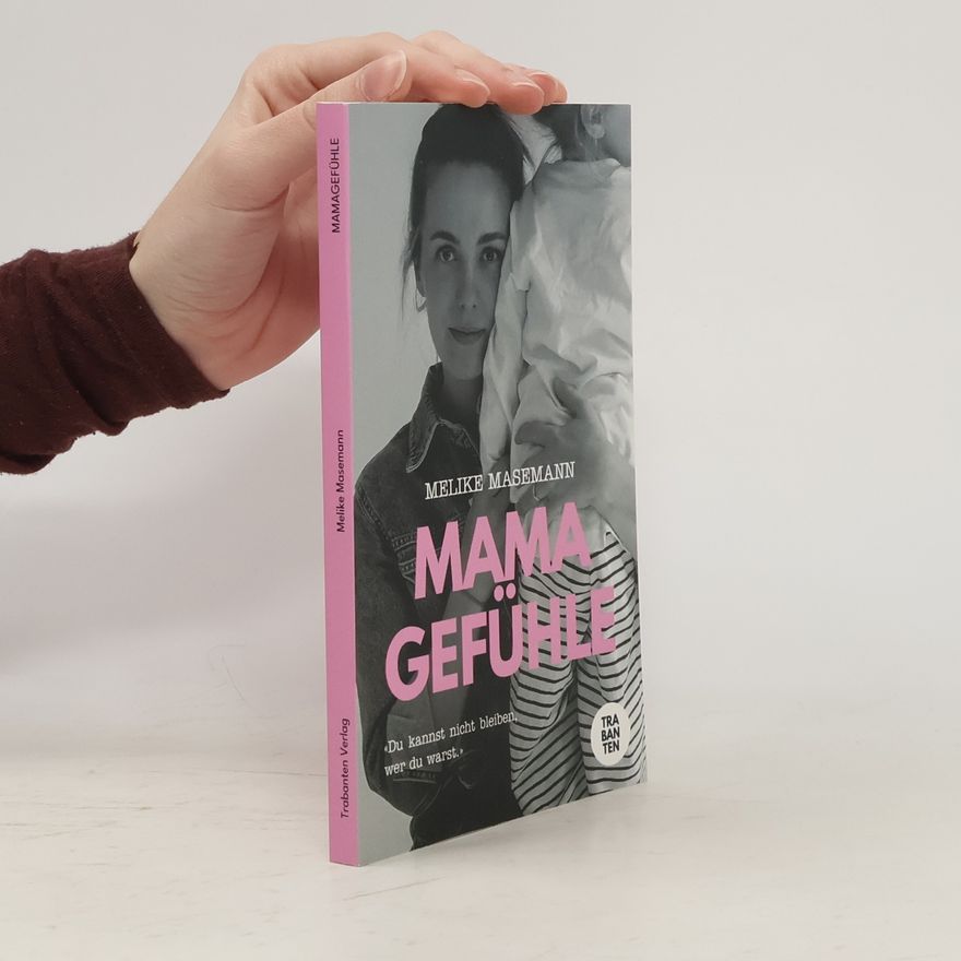 Melike Masemann Mamagefühle