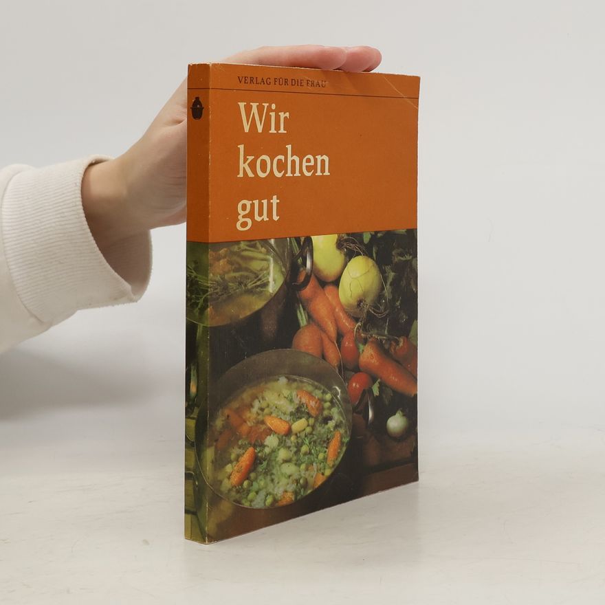 Autorenkollektiv Wir kochen gut