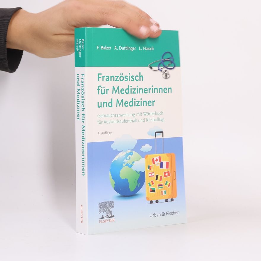 Felix Balzer Französisch für Medizinerinnen und Mediziner