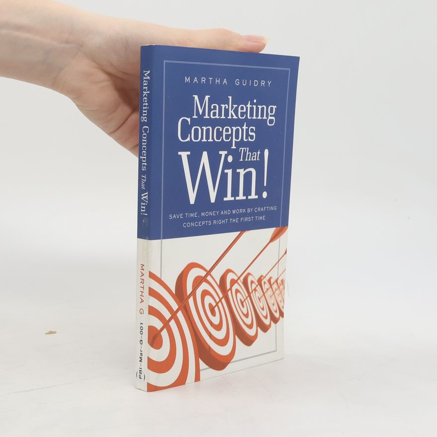 Martha Guidry Marketing Concepts That Win!