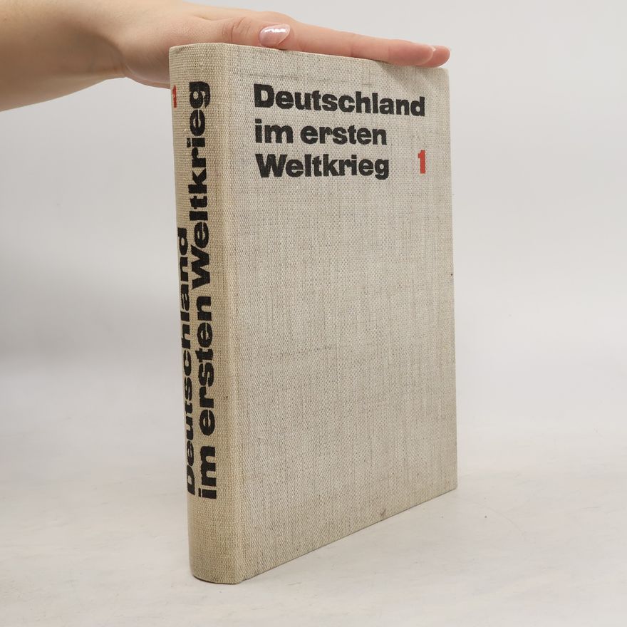 Autorenkollektiv Deutschland im ersten Weltkrieg 1