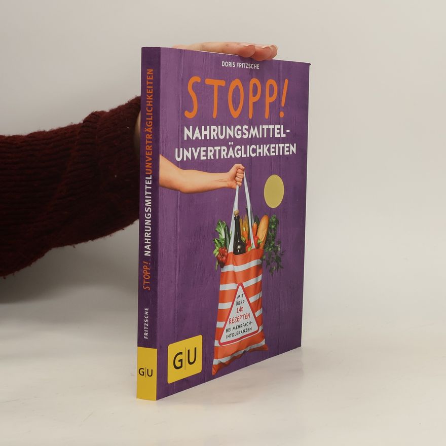 Doris Fritzsche Stopp! Nahrungsmittel-Unverträglichkeiten