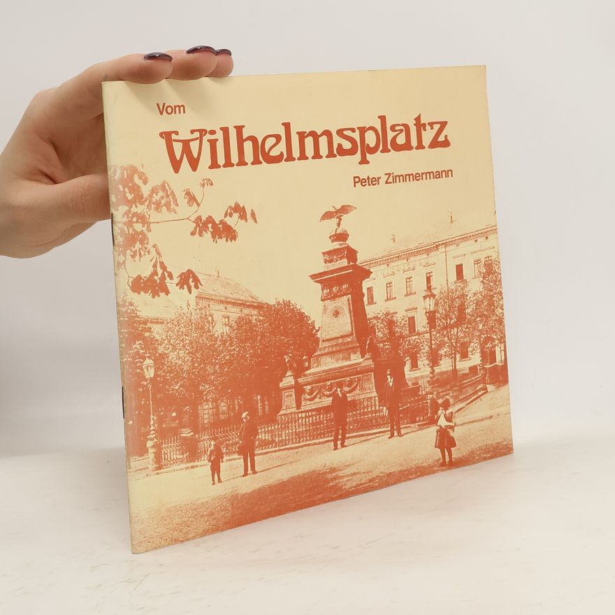 Klaus-Peter Zimmermann Vom Wilhelmsplatz zum Husemannplatz
