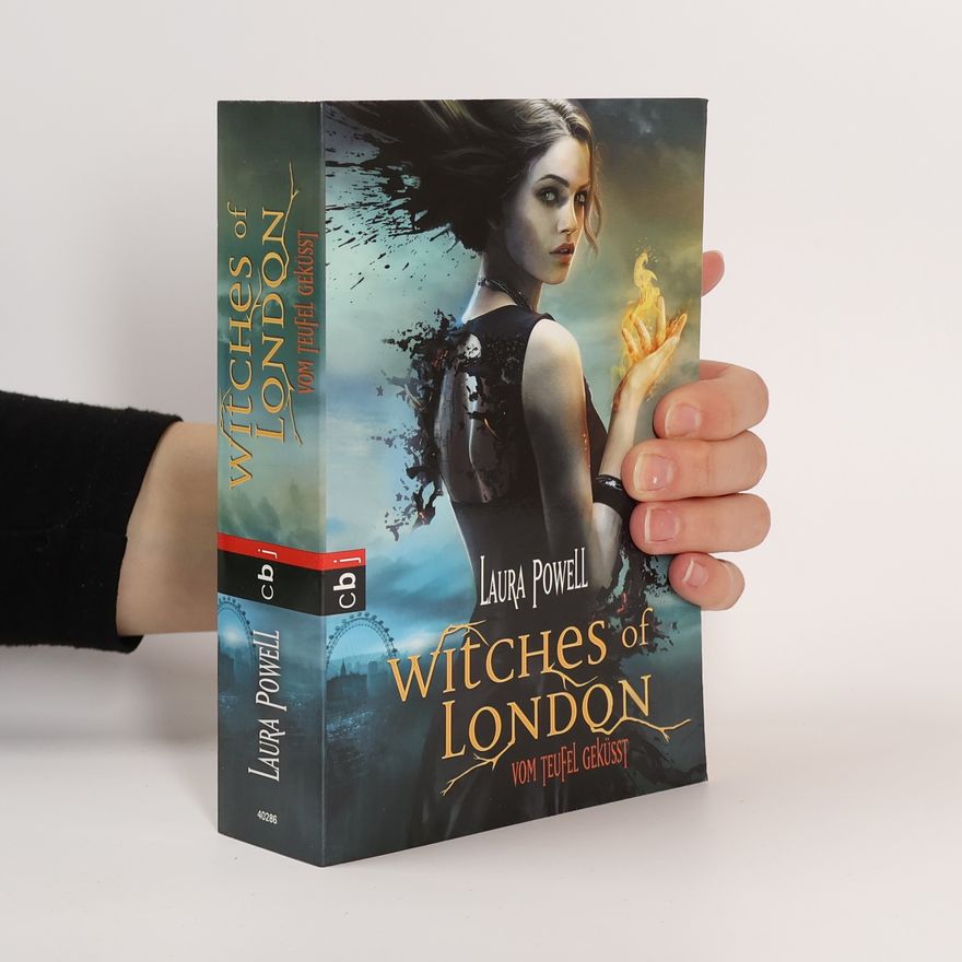 Laura Powell Witches of London - vom Teufel geküsst