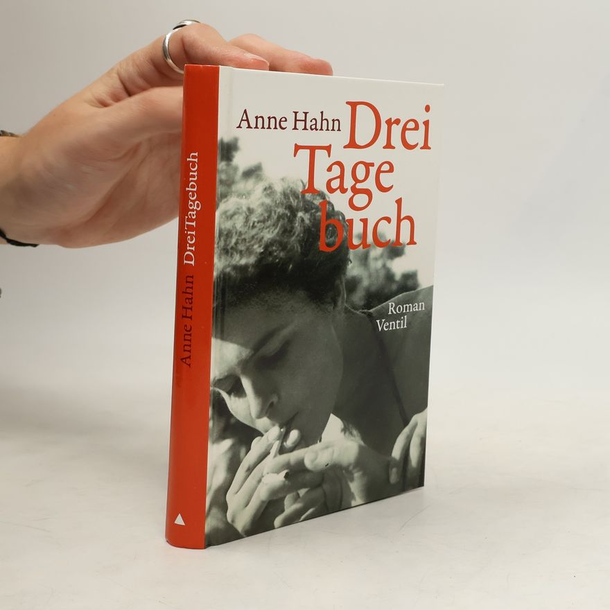 Anne Hahn DreiTagebuch