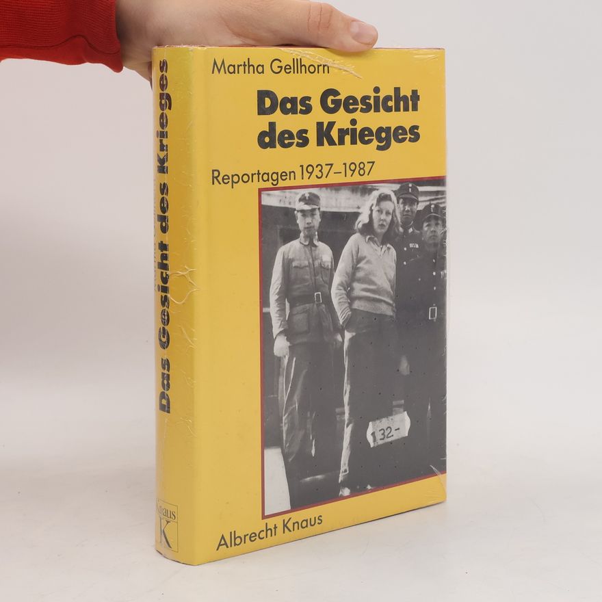 Martha Gellhorn Das Gesicht des Krieges