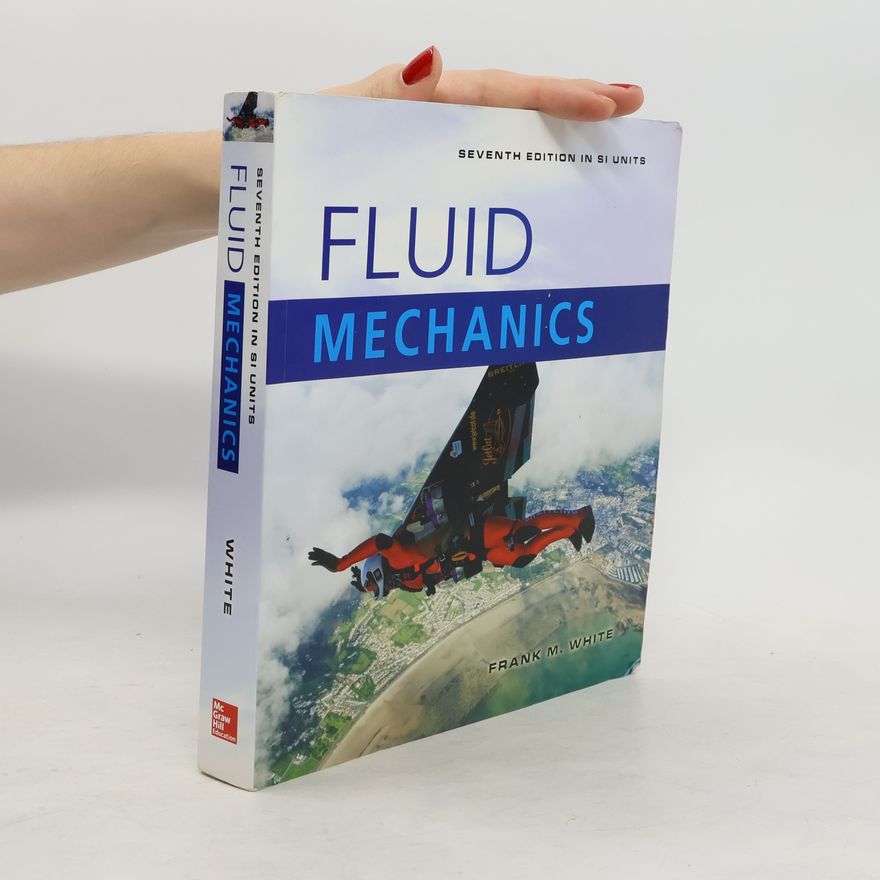 Frank M. White Fluid Mechanics, w. Student