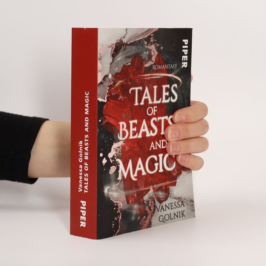 Vanessa Golnik Tales of Beasts and Magic. Roman