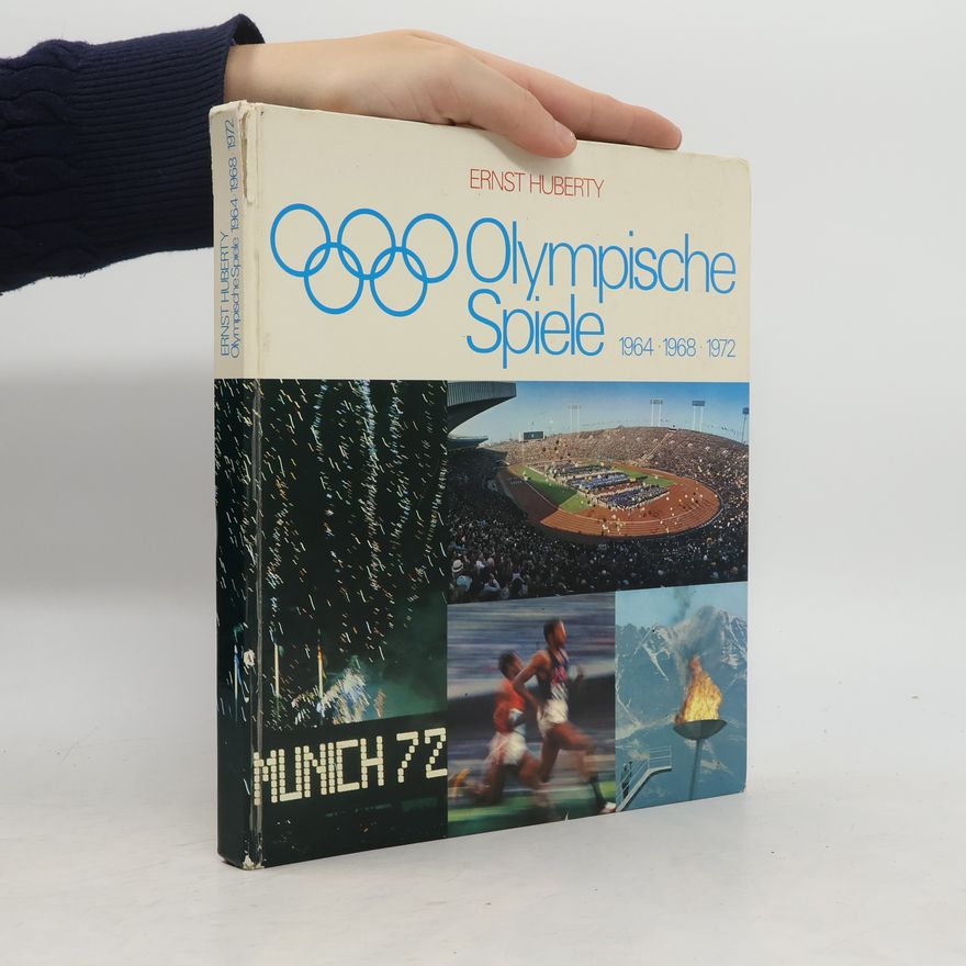 Ernst Huberty Olympische Spiele 1964, 1968, 1972