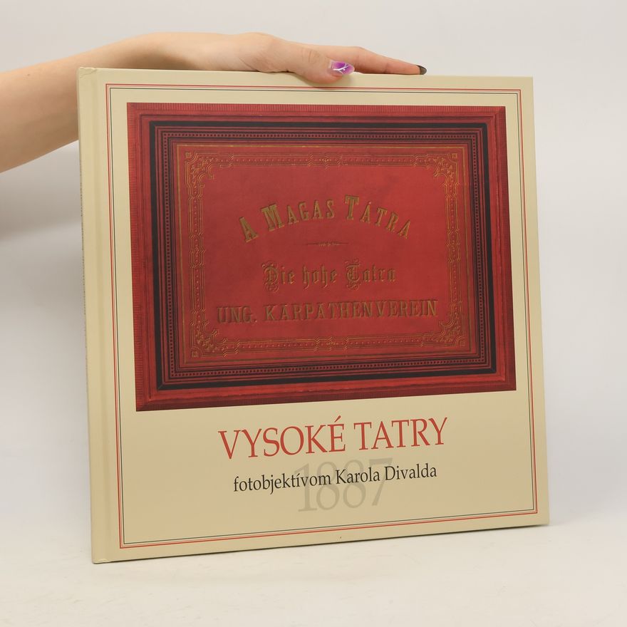 Various authors Vysoké Tatry fotoobjektívom Karola Divalda