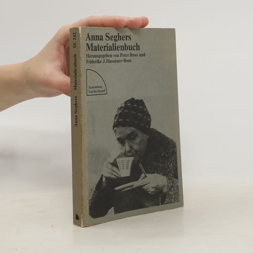 Peter Roos Anna Seghers, Materialienbuch