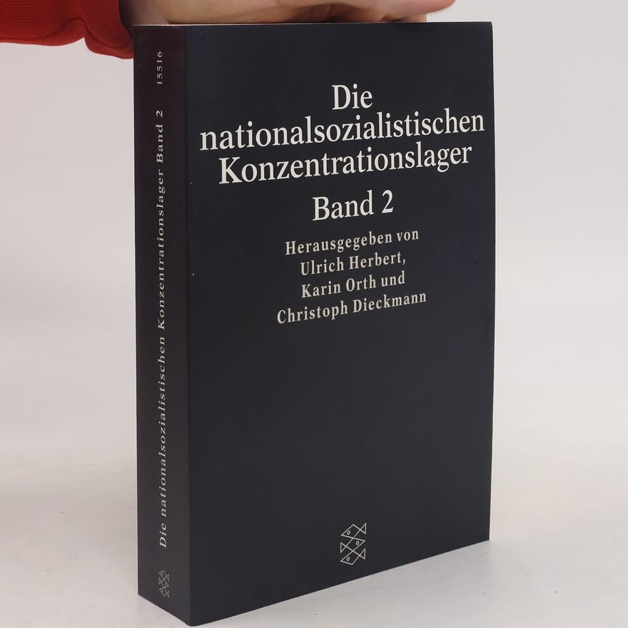 Karin Orth Die nationalsozialistischen Konzentrationslager