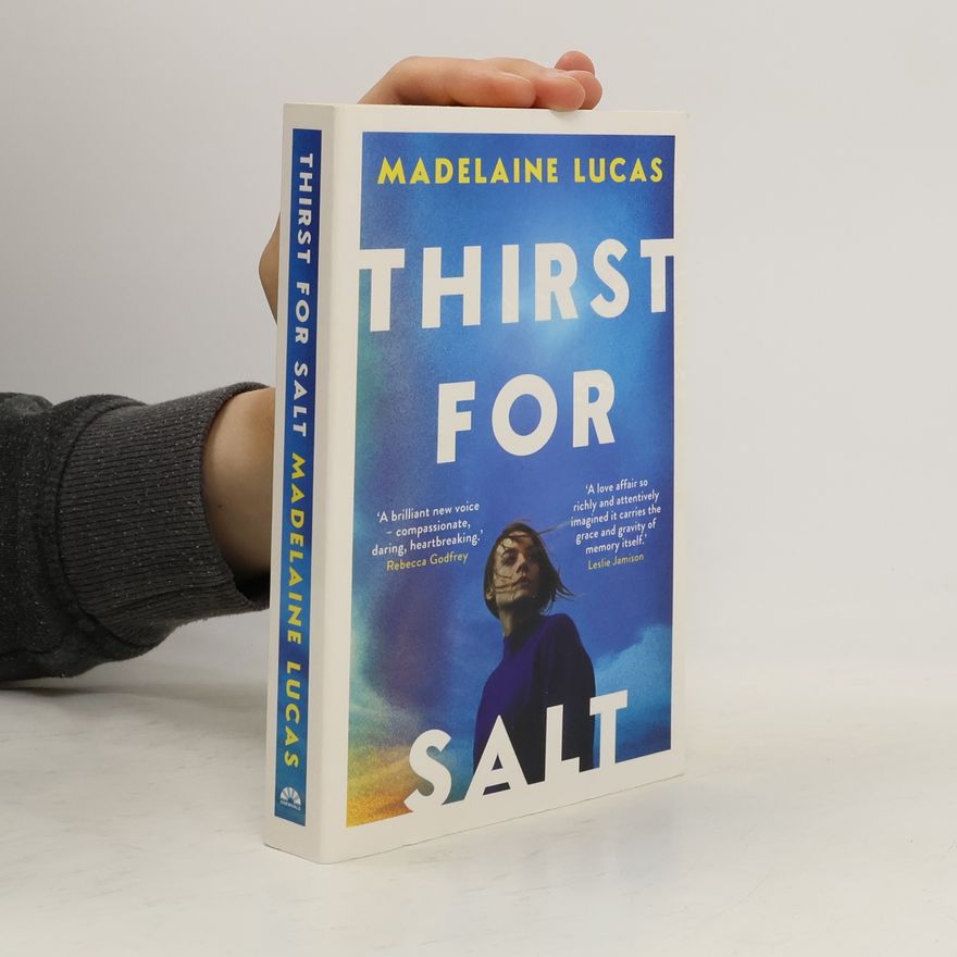 Madelaine Lucas Thirst for Salt