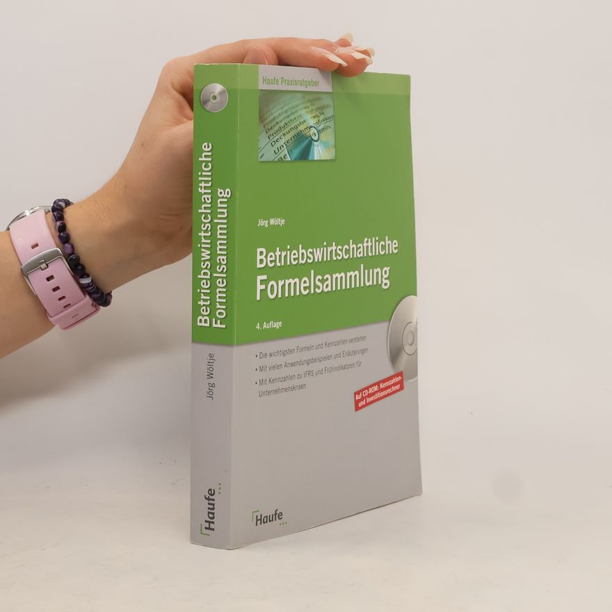 Jörg Wöltje Betriebswirtschaftliche Formelsammlung - 4. Auflage