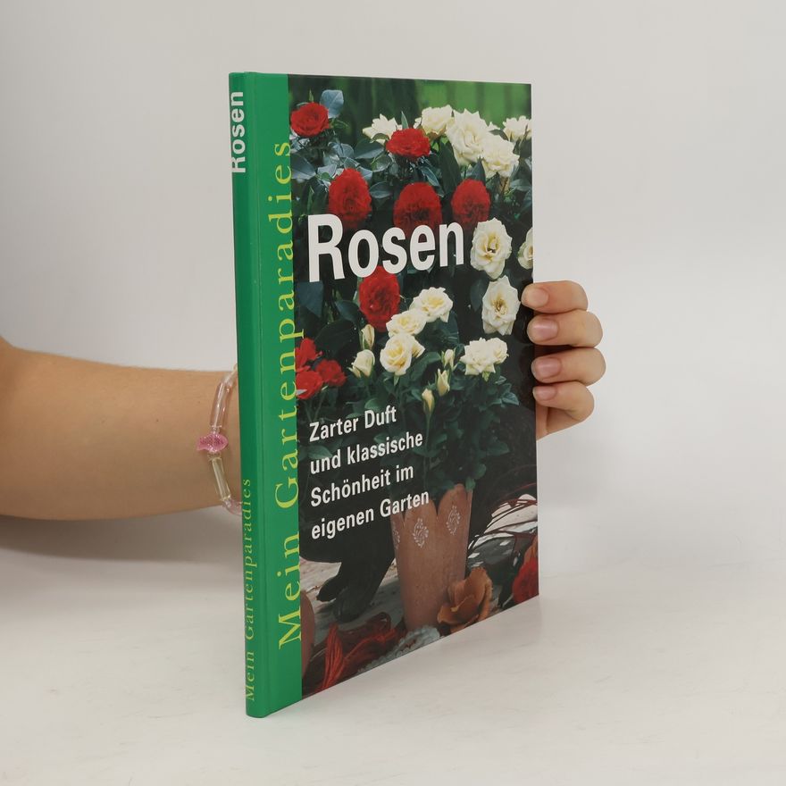 Autorenkollektiv Mein Gartenparadies: Rosen