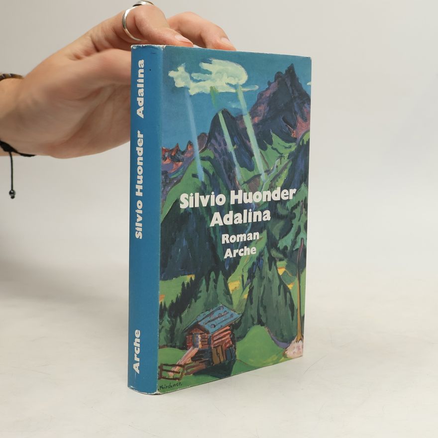 Silvio Huonder Adalina
