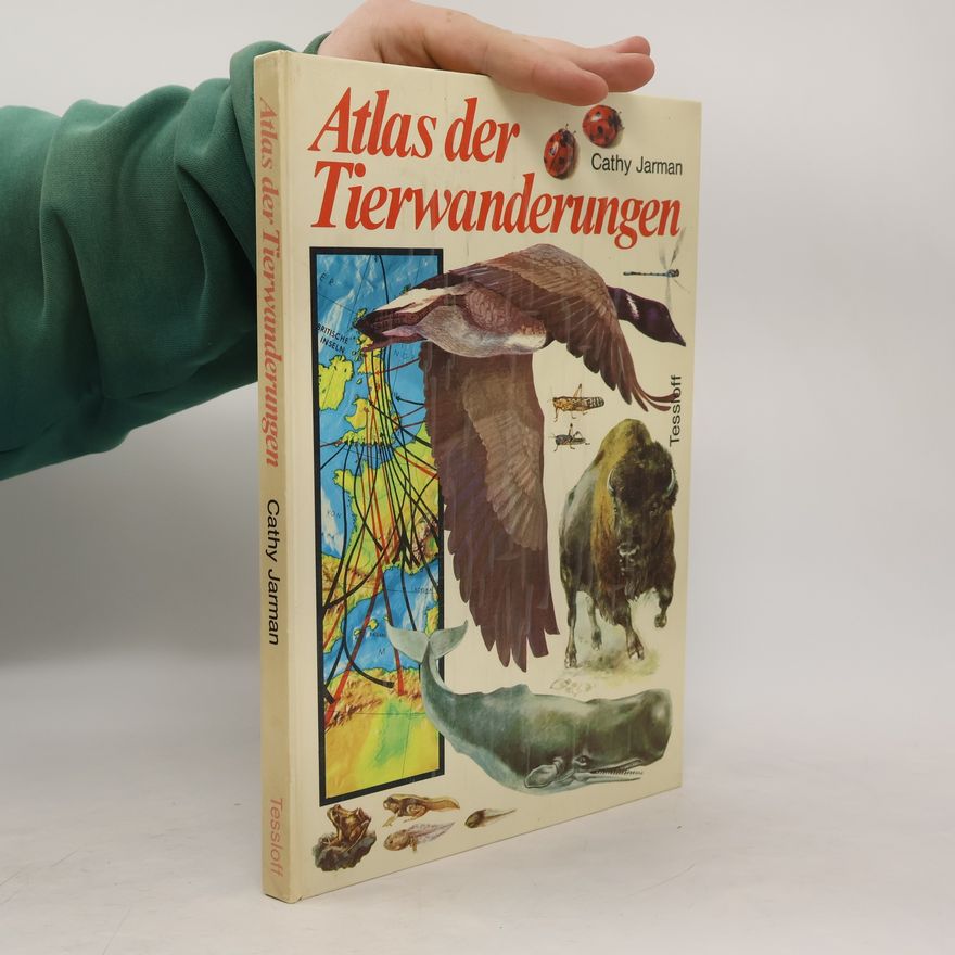 Catherine Jarman Atlas der Tierwanderungen