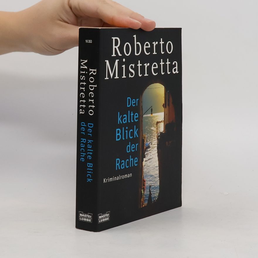 Roberto Mistretta Der kalte Blick der Rache