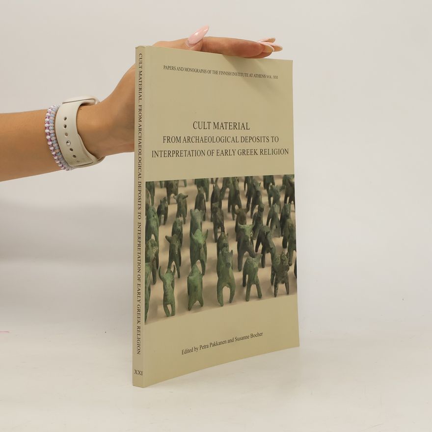 Petra Pakkanen Papers and Monographs of the Finnish Institute at Athens - 21: Cult Material