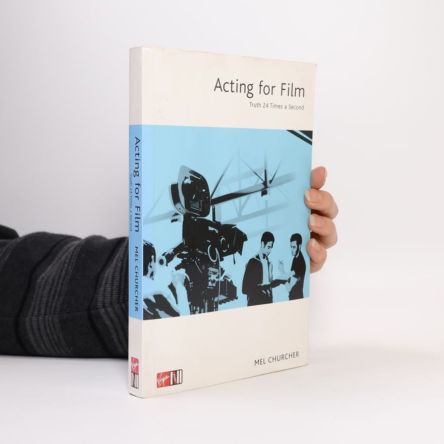 Mel Churcher Acting For Film