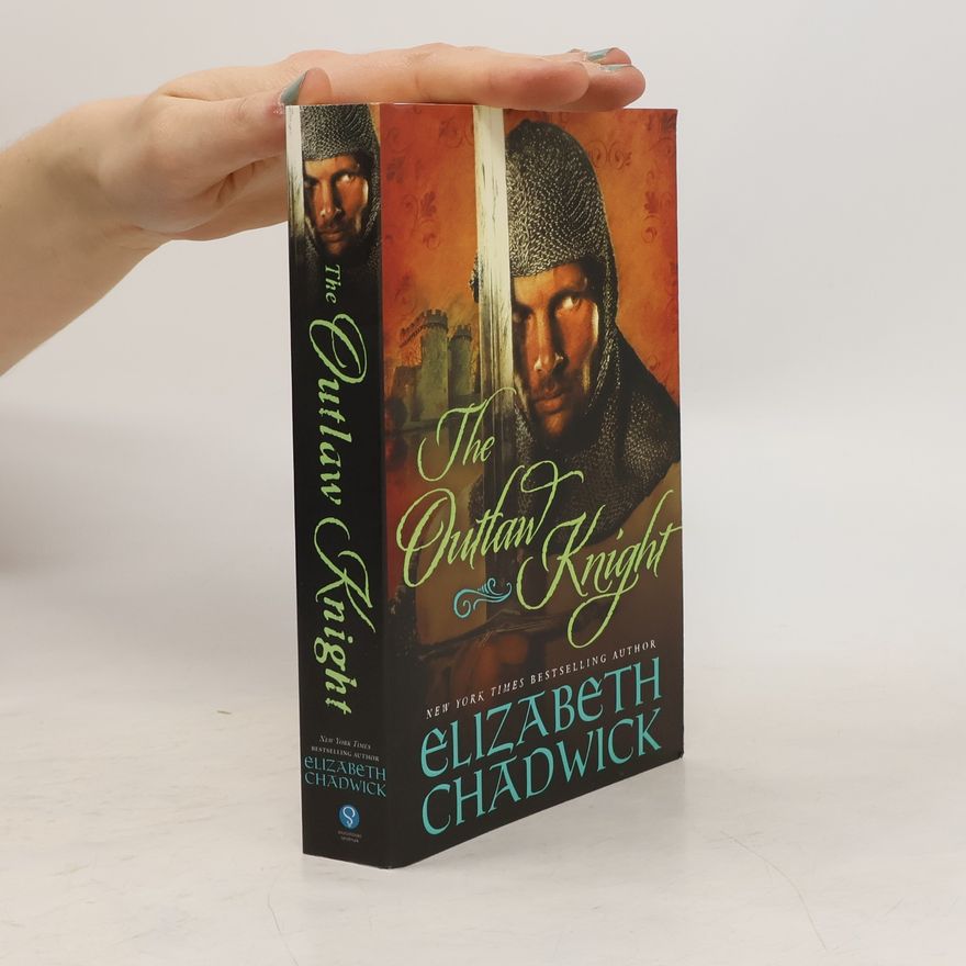 Elizabeth Chadwick The Outlaw Knight