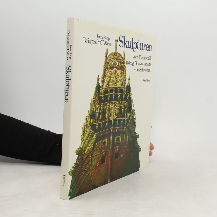Hans Soop Kriegsschiff Wasa, Skulpturen