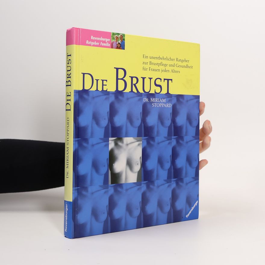 Miriam Stoppard Die Brust