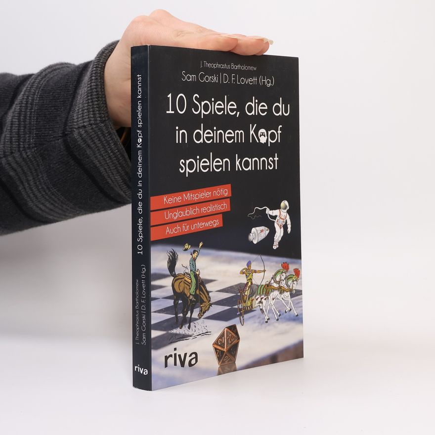 J. Theophrastus Bartholomew 10 Spiele, die du in deinem Kopf spielen kannst