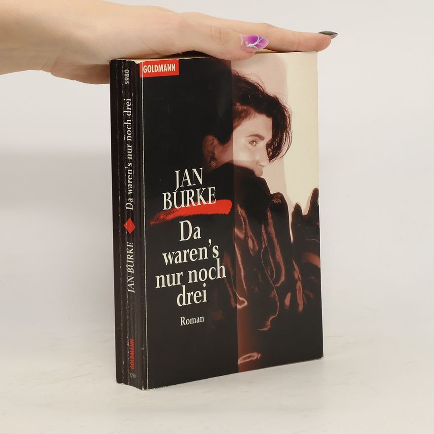 Jan Burke Da waren's nur noch drei.