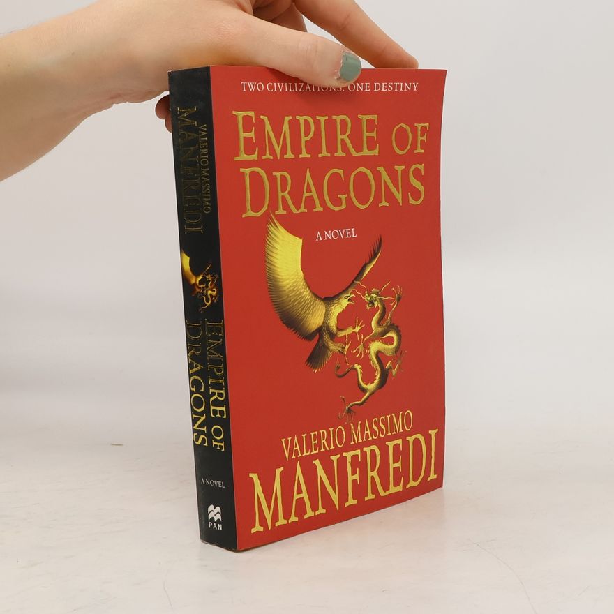 Valerio Massimo Manfredi Empire of Dragons