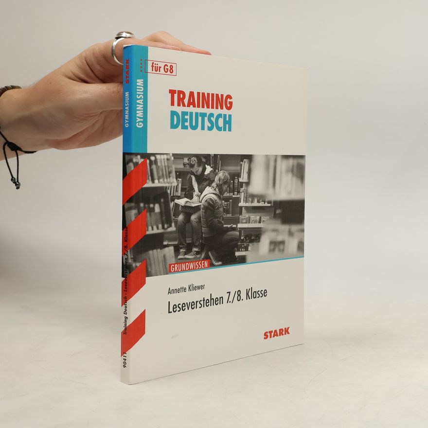 Annette Kliewer Training Deutsch. Leseverstehen 7./8. Klasse