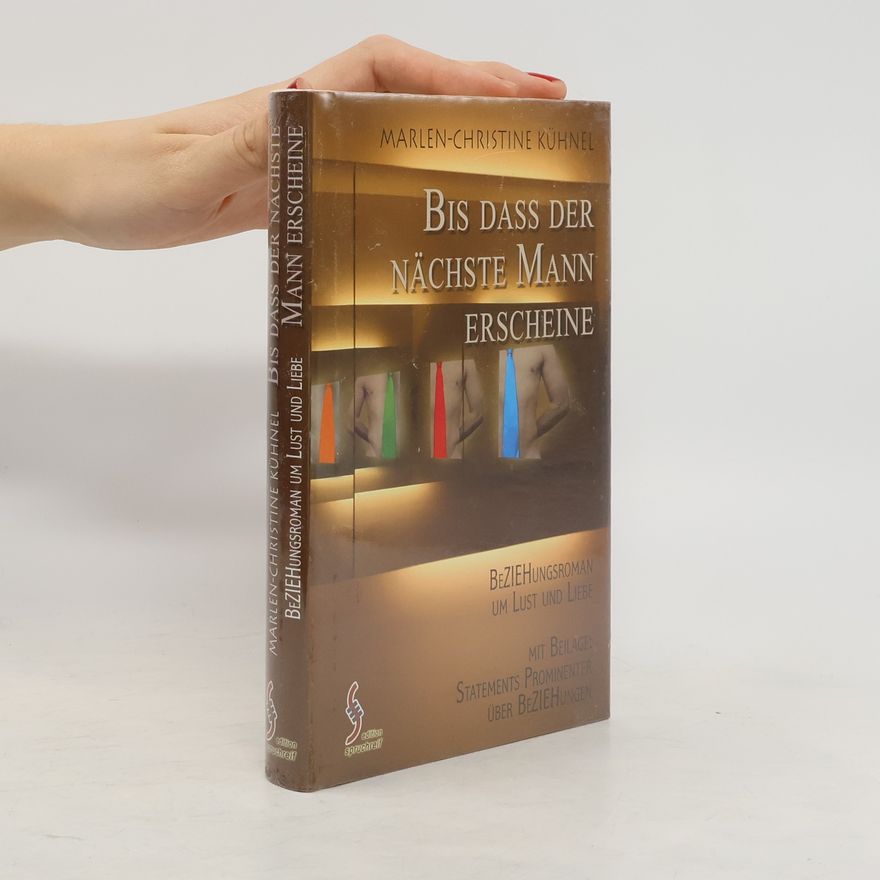 Marlen-Christine Kühnel Bis dass der nächste Mann erscheine