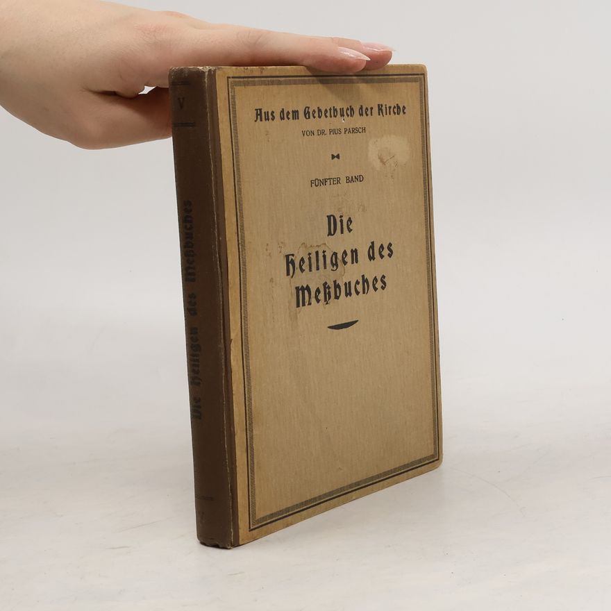 Pius Parsch Die heiligen des Mehbuches