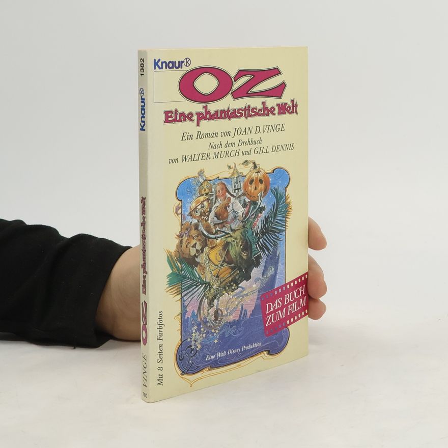 Gill Dennis OZ, eine fantastische Welt. Das Buch z. Film